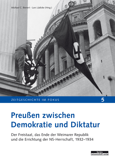 Preußen zwischen Demokratie und Diktatur - 