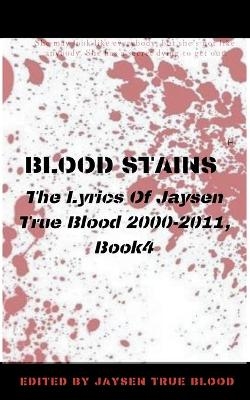 Blood Stains - Jaysen True Blood