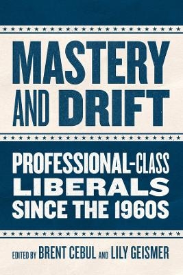 Mastery and Drift - 