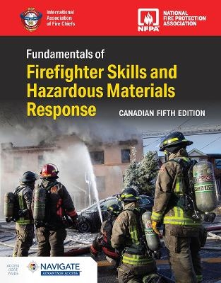 Canadian Fundamentals of Firefighter Skills and Hazardous Materials Response -  Jones &  Bartlett Learning