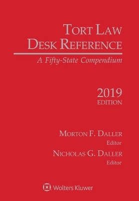 Tort Law Desk Reference - Morton F Daller