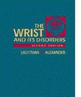 The Wrist and Its Disorders - Lichtman, David M.; Alexander, A.Herbert