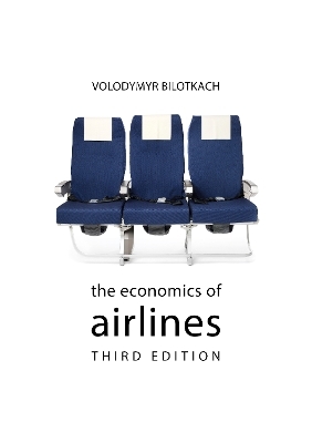 The Economics of Airlines - Prof. Volodymyr Bilotkach