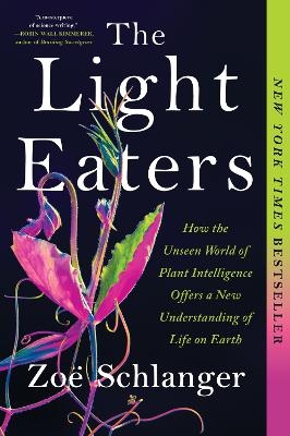 The Light Eaters - Zoë Schlanger