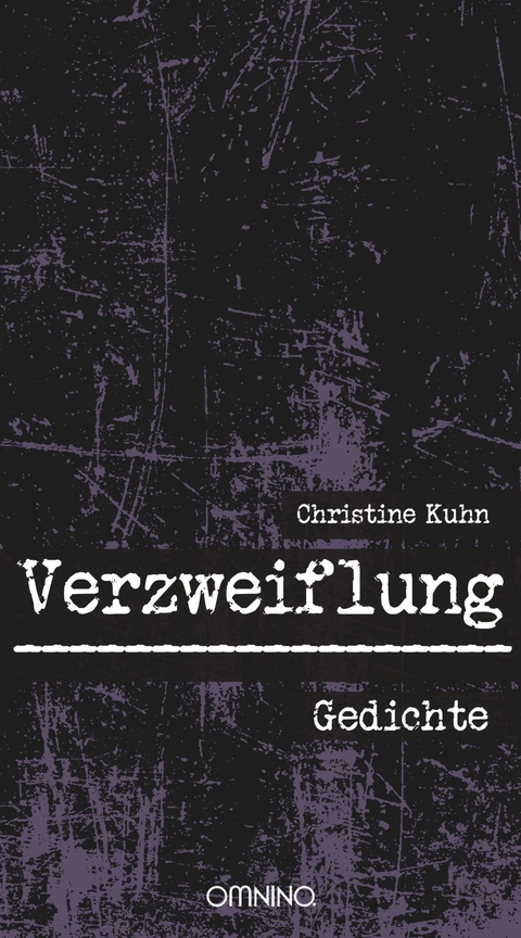 Verzweiflung - Christine Kuhn