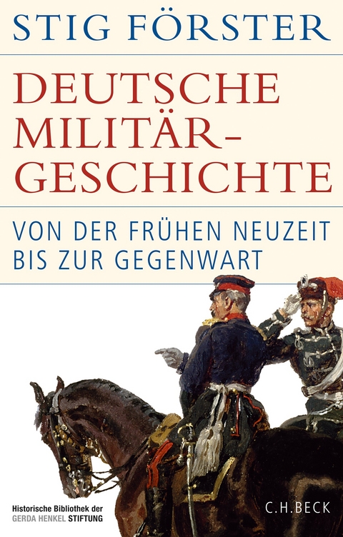 Deutsche Militärgeschichte - Stig Förster