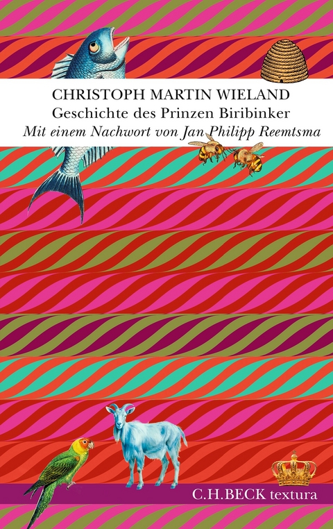 Geschichte des Prinzen Biribinker - Christoph Martin Wieland