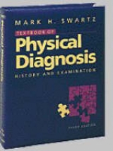 Textbook of Physical Diagnosis - Swartz, Mark H.