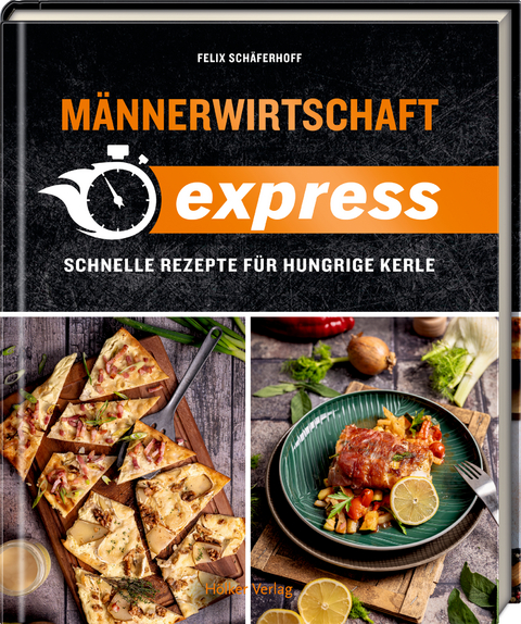 Männerwirtschaft express - Milo Felix Schäferhoff