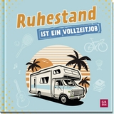 Ruhestand ist ein Vollzeitjob - Norbert Golluch