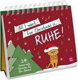 All I want for Christmas is... Ruhe! - 