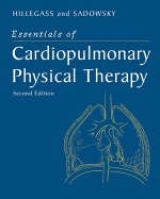 Essentials of Cardiopulmonary Physical Therapy - Hillegass, Ellen; Sadowsky, H.Steven