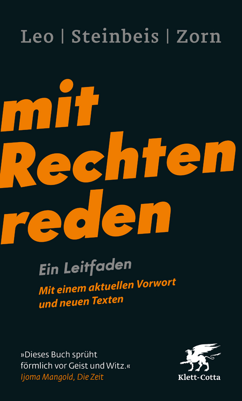 Mit Rechten reden - Per Leo, Maximilian Steinbeis, Daniel-Pascal Zorn