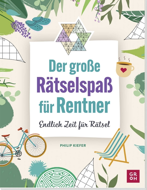 Der große Rätselspaß für Rentner - Philip Kiefer