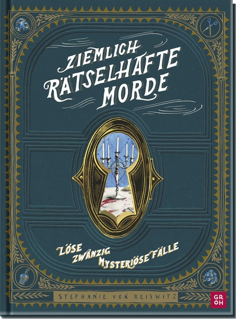 Ziemlich rätselhafte Morde - Stephanie Von Reiswitz