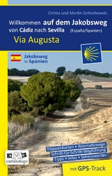 Jakobsweg – Via Augusta | Andalusien – von Cádiz nach Sevilla - Christa und Martin Gottschewski