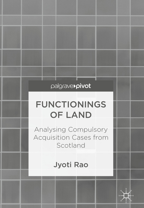 Functionings of Land - Jyoti Rao