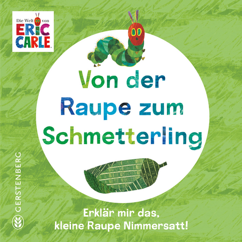 Von der Raupe zum Schmetterling - Eric Carle