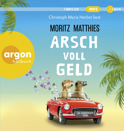 Arsch voll Geld - Moritz Matthies