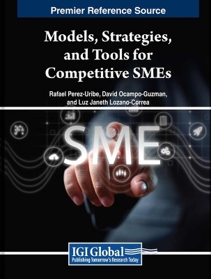 Models, Strategies, and Tools for Competitive SMEs - 