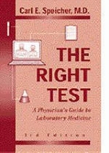 The Right Test - Speicher, Carl E.