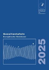 Gezeitentafeln Europäische Gewässer / Gezeitentafeln Europäische Gewässer 2025 - Bundesamt für Seeschifffahrt und Hydrographie