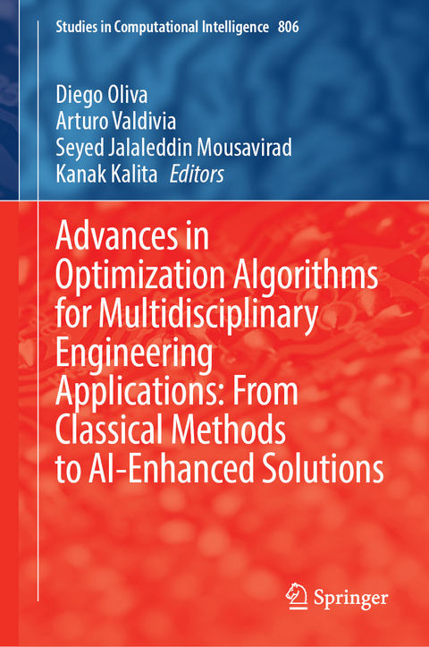 Advances in Optimization Algorithms for Multidisciplinary Engineering Applications: From Classical Methods to AI-Enhanced Solutions - 