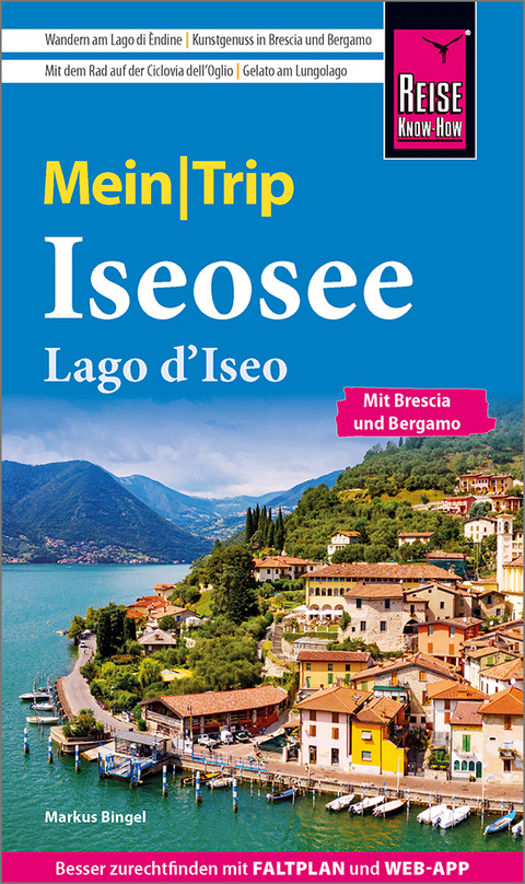 Reise Know-How MeinTrip Iseosee / Lago d'Iseo - Markus Bingel