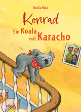 Konrad – Ein Koala mit Karacho - Smilla Blau