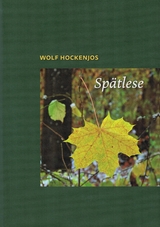 Spätlese - Wolf Hockenjos