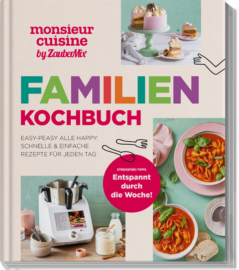 monsieur cuisine by ZauberMix – Familienkochbuch