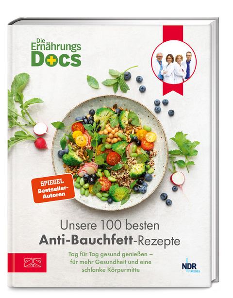 Die Ernährungs-Docs – Unsere 100 besten Anti-Bauchfett-Rezepte - Matthias Riedl, Viola Andresen, Jörn Klasen, Silja Schäfer