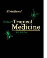 Hunter's Tropical Medicine and Emerging Infectious Diseases - Hunter, George W.
