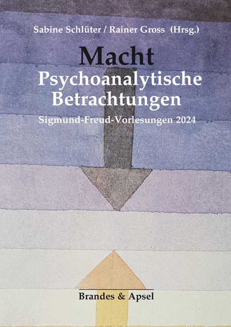 Macht. Psychoanalytische Betrachtungen - 