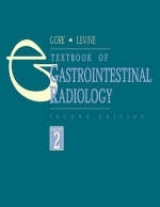 Textbook of Gastrointestinal Radiology - Gore, Richard M.; Levine, Marc S.