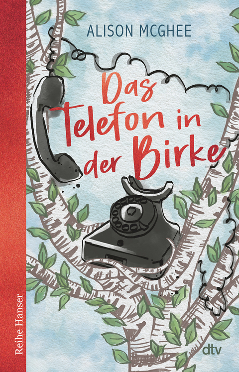 Das Telefon in der Birke - Alison McGhee