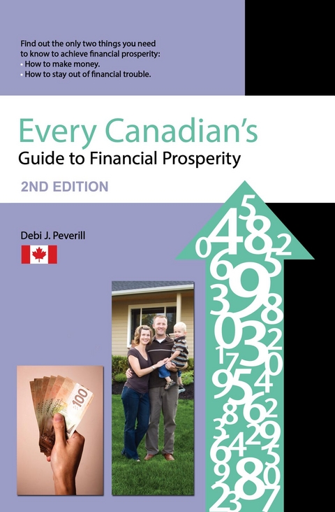 Every Canadians Guide to Financial Prosperity -  Debi  J Peverill