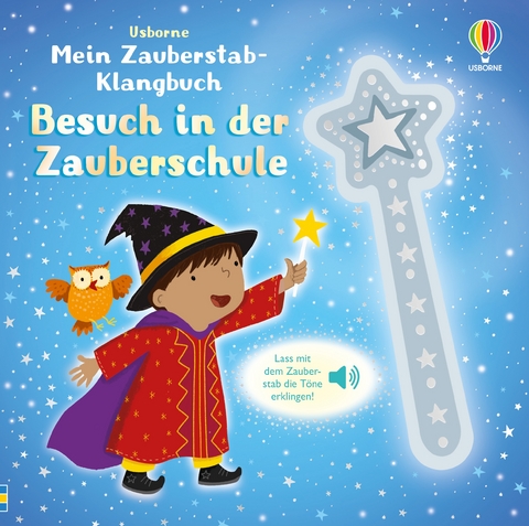 Mein Zauberstab-Klangbuch: Besuch in der Zauberschule