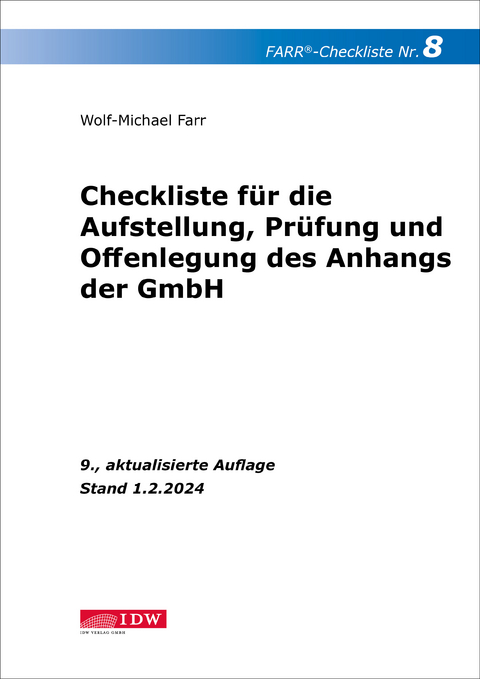 FARR Checkliste 8 für die Aufstellung, Prüfung und Offenlegung des Anhangs der GmbH - Wolf-Michael Farr