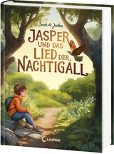 Jasper und das Lied der Nachtigall - Sarah Ann Juckes