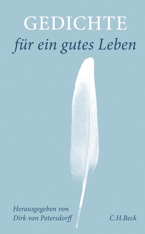 Gedichte für ein gutes Leben - 