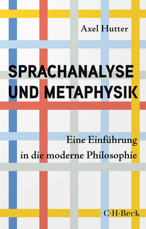 Sprachanalyse und Metaphysik - Axel Hutter