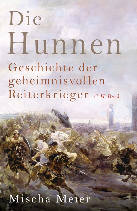 Die Hunnen - Mischa Meier