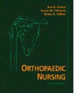 Orthopaedic Nursing - Maher, Ann Butler; Salmond, Susan Warner; Pellino, Teresa A.