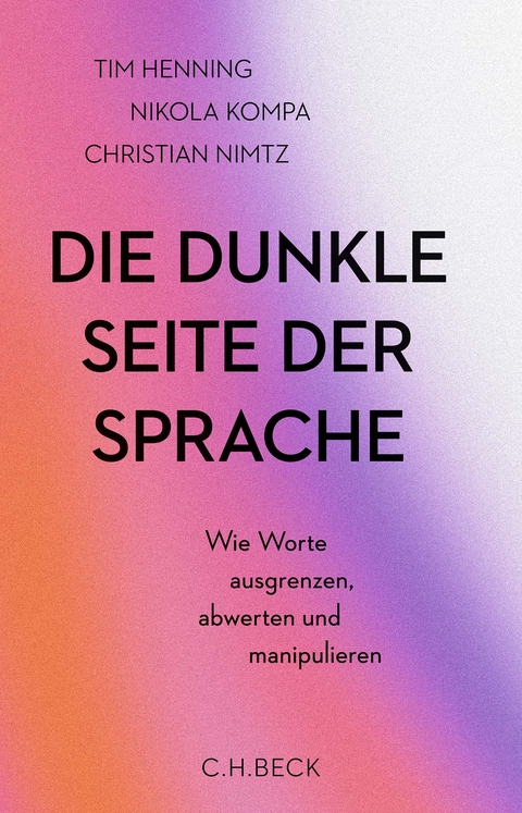 Die dunkle Seite der Sprache - Tim Henning, Nikola Anna Kompa, Christian Nimtz