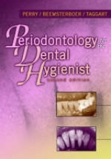 Periodontology for the Dental Hygienist - Perry, Dorothy A.; Beemsterboer, Phyllis L.; Taggart, Edward J.