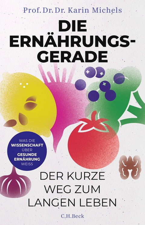 Die Ernährungsgerade - Karin Michels