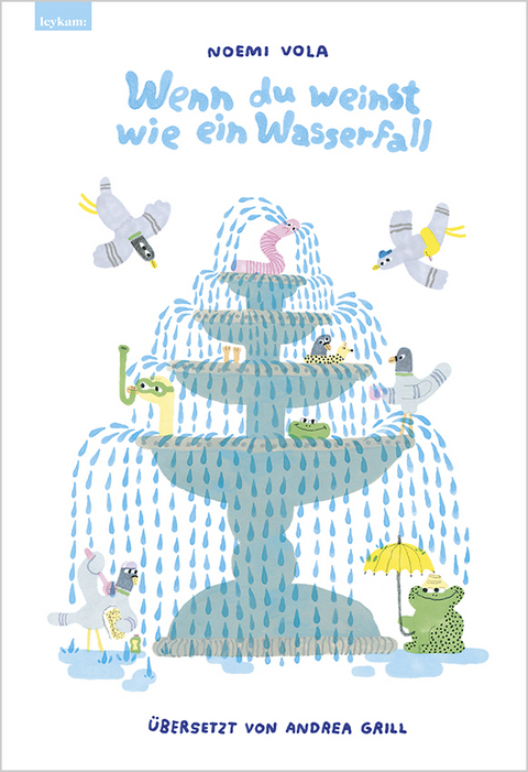 Wenn du weinst wie ein Wasserfall - Noemi Vola