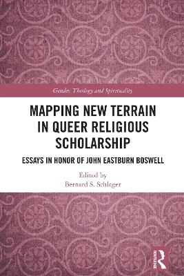 Mapping New Terrain in Queer Religious Scholarship - 