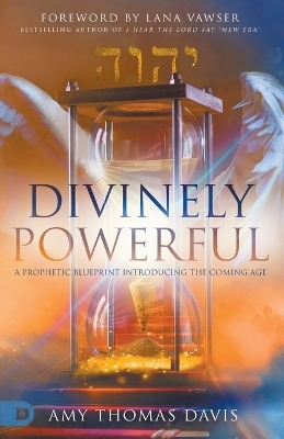 Divinely Powerful - Amy Thomas Davis